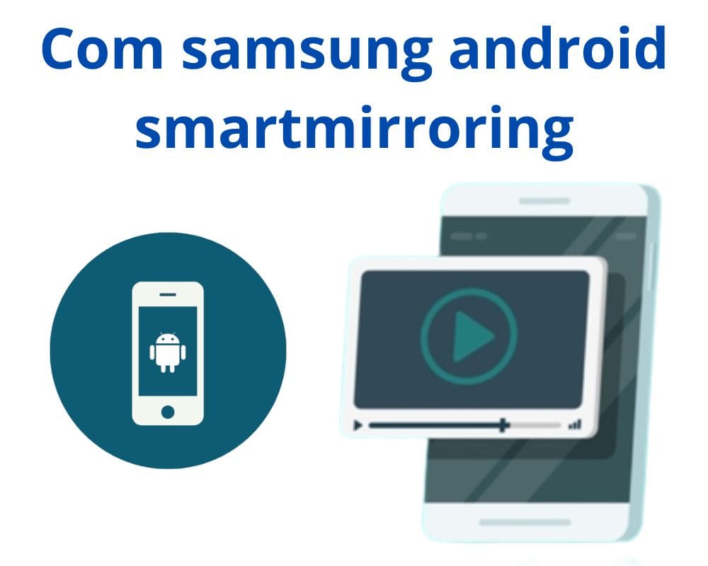 smart view com.samsung.android.smartmirroring android