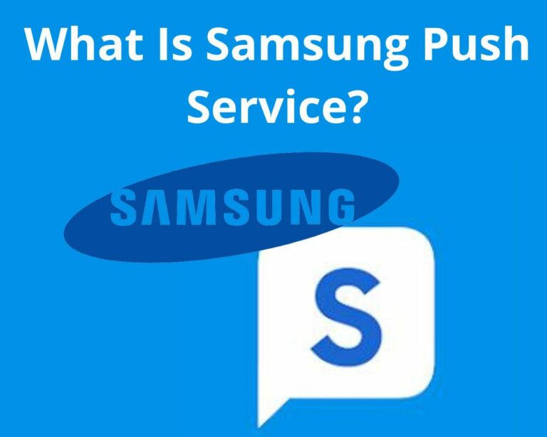What is Samsung Push Service