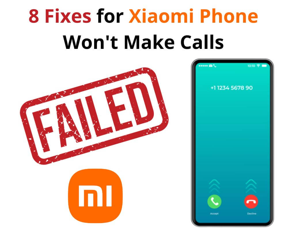 Xiaomi phone not allowing me to make calls xiaomi - Reasons and Fixes